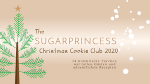 https://sugarprincess-juschka.blogspot.com/2020/11/food-adventskalender-sugarprincess-cookie-club.html
