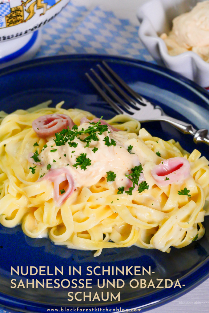 Nudeln in Schinken-Sahnesoße und Obazda-Schaum | Blackforestkitchenblog